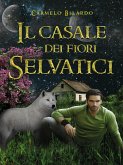 Il Casale Dei Fiori Selvatici (eBook, ePUB)