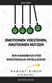 Emotionen verstehen, Emotionen nutzen (eBook, ePUB)