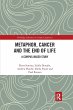 Metaphor, Cancer and the End of Life - Bild 1