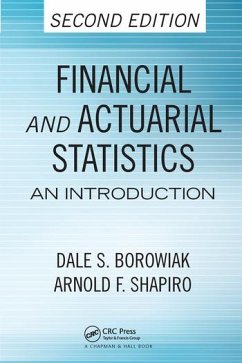 Financial and Actuarial Statistics - Borowiak, Dale S; Shapiro, Arnold F