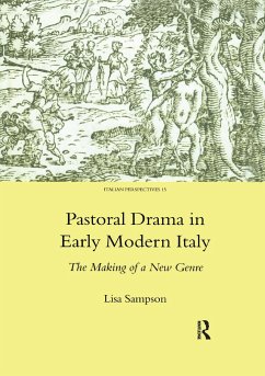 Pastoral Drama in Early Modern Italy - Sampson, Lisa