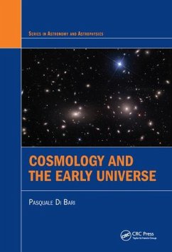 Cosmology and the Early Universe - Di Bari, Pasquale