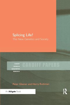Splicing Life? - Glasner, Peter; Rothman, Harry