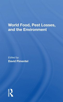 World Food, Pest Losses, And The Environment - Pimentel, David