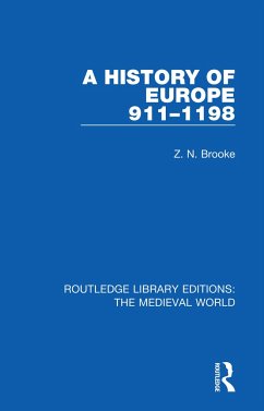 A History of Europe 911-1198 - Brooke, Z N