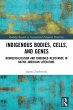 Indigenous Bodies, Cells, and Genes - Bild 1