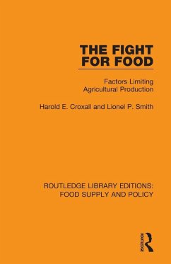 The Fight for Food - Croxall, Harold E; Smith, Lionel P