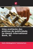 Uma avaliação das práticas de publicidade no Awash International Bank, SC