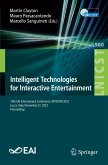 Intelligent Technologies for Interactive Entertainment