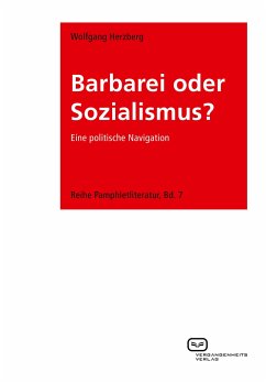 Barbarei oder Sozialismus? - Herzberg, Wolfgang