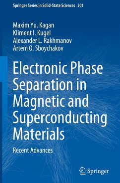 Electronic Phase Separation in Magnetic and Superconducting Materials - Yu. Kagan, Maxim;I. Kugel, Kliment;L. Rakhmanov, Alexander