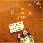 Die Network Bibel: Raus aus der Hölle, rein in den Himmel! (MP3-Download)