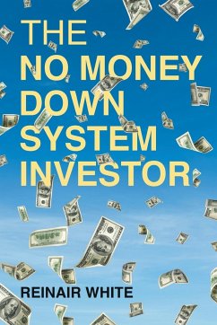 The No Money Down System Investor - White, Reinair