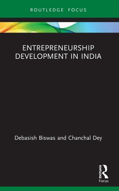 Entrepreneurship Development in India - Biswas, Debasish; Dey, Chanchal