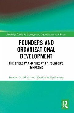 Founders and Organizational Development - Block, Stephen R; Miller-Stevens, Katrina
