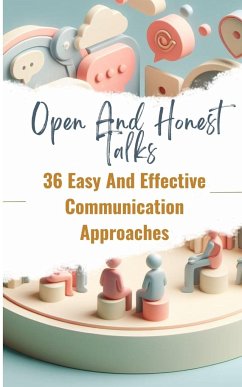 Open And Honest Talks   36 Easy And Effective Communication Approaches - Jesse, Yishai