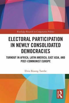 Electoral Participation in Newly Consolidated Democracies - Bisong Tambe, Elvis