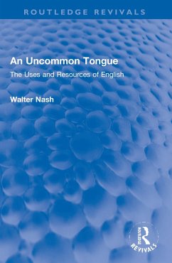 An Uncommon Tongue - Nash, Walter
