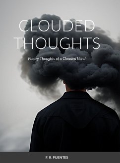 Clouded Thoughts - Puentes, Francisco