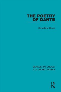 The Poetry of Dante - Croce, Benedetto