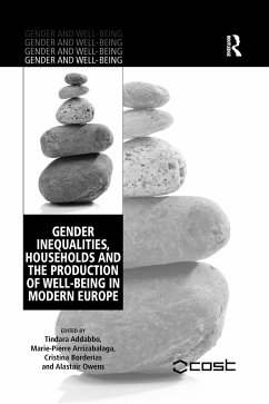 Gender Inequalities, Households and the Production of Well-Being in Modern Europe - Addabbo, Tindara; Arrizabalaga, Marie-Pierre; Owens, Alastair