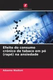 Efeito do consumo crónico de tabaco em pó (rapé) na ansiedade