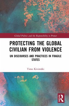 Protecting the Global Civilian from Violence - Kivimäki, Timo