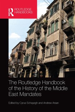 The Routledge Handbook of the History of the Middle East Mandates