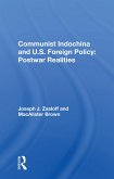 Communist Indochina And U.s. Foreign Policy