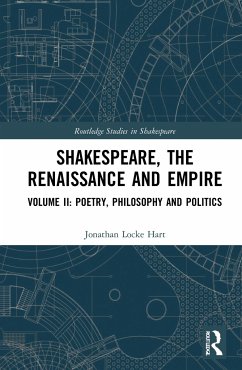 Shakespeare, the Renaissance and Empire - Hart, Jonathan Locke