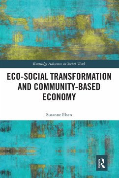 Eco-Social Transformation and Community-Based Economy - Elsen, Susanne