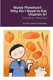 Nurse Florence®, Why Do I Need to Eat Vitamin A?