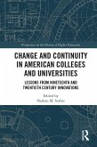 Change and Continuity in American Colleges and Universities