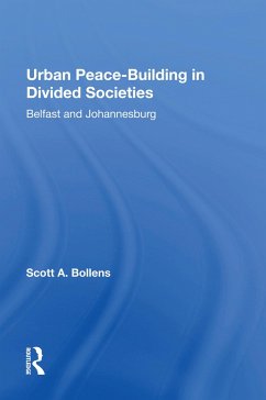 Urban Peacebuilding In Divided Societies - Bollens, Scott