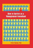 How to Survive as a Management Consultant