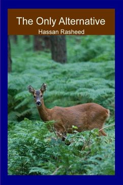 The Only Alternative - Rasheed, Hassan
