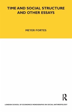 Time and Social Structure and Other Essays - Fortes, Meyere