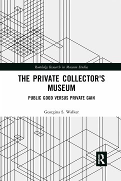 The Private Collector's Museum - Walker, Georgina