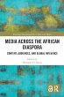 Media Across the African Diaspora - Bild 1