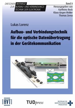 Aufbau- und Verbindungstechnik für die optische Datenübertragung in der Gerätekommunikation - Lorenz, Lukas