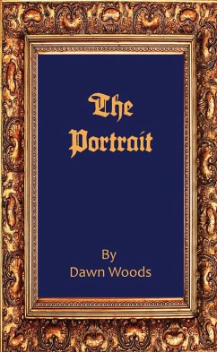 The Portrait (eBook, ePUB) - Woods, Dawn