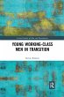 Young Working-Class Men in Transition - Bild 1