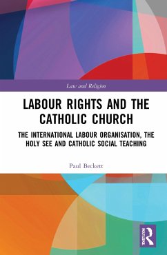 Labour Rights and the Catholic Church - Beckett, Paul