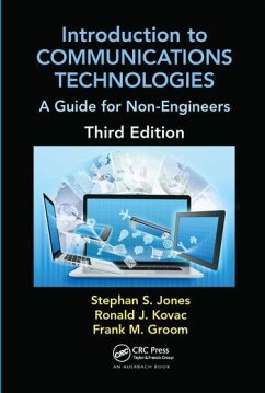 Introduction to Communications Technologies - Jones, Stephan; Kovac, Ronald J; Groom, Frank M