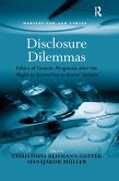 Disclosure Dilemmas
