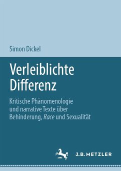 Verleiblichte Differenz - Dickel, Simon