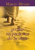 40 dias na presença do senhor (eBook, ePUB)