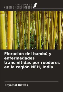 Cover Floración del bambú y enfermedades transmitidas por roedores en la región NEH, India