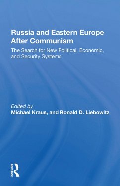 Russia And Eastern Europe After Communism - Kraus, Michael; Liebowitz, Ron