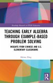 Teaching Early Algebra through Example-Based Problem Solving